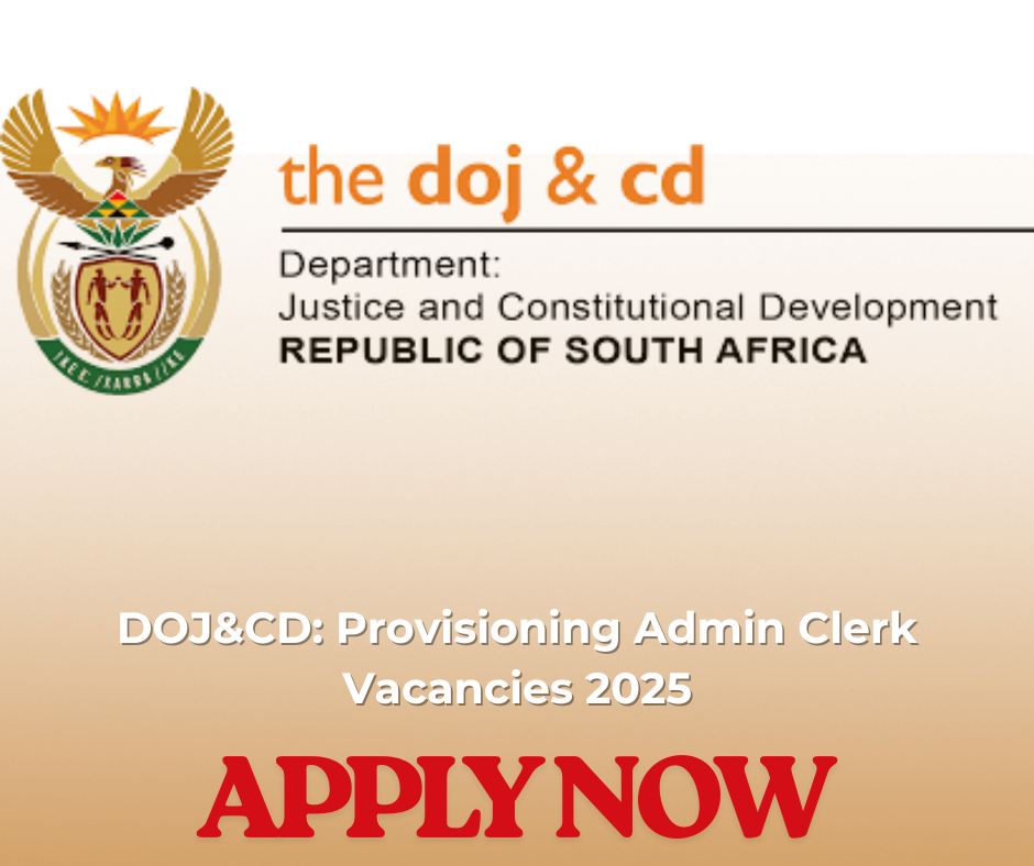 DOJ&CD: Provisioning Admin Clerk Vacancies 2025