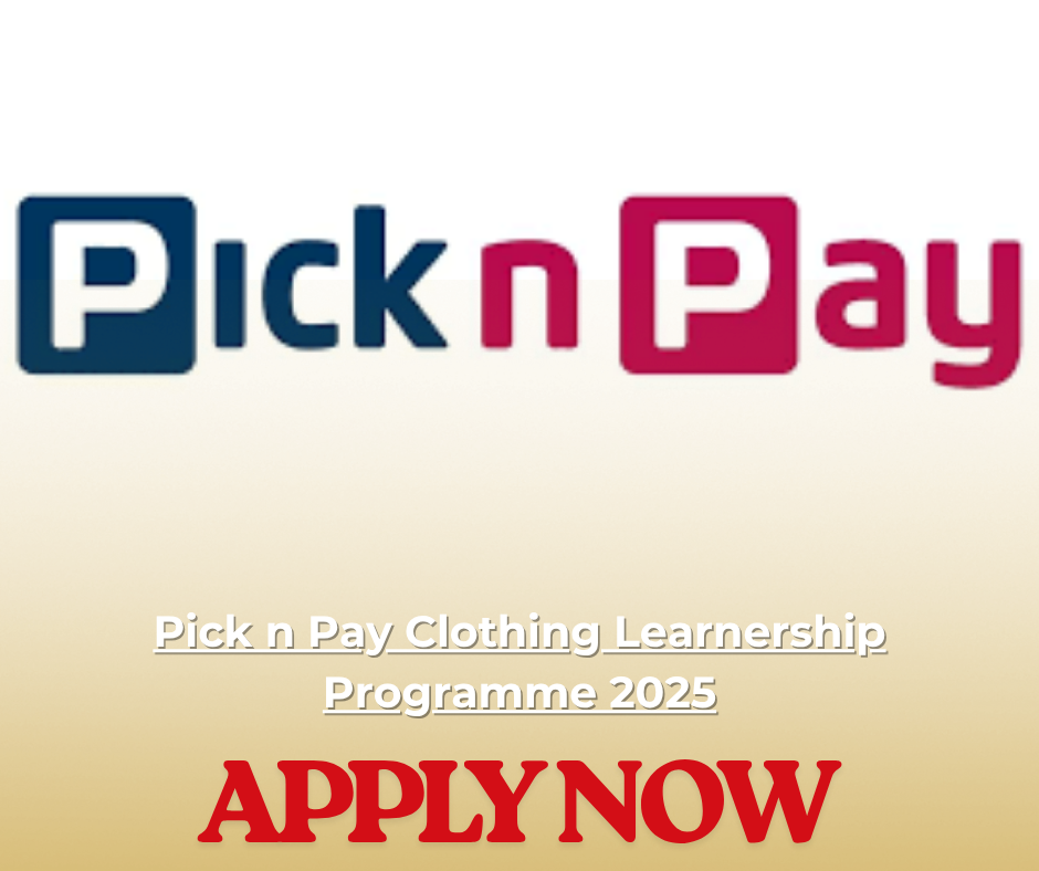 Pick n Pay Clothing Learnership Programme 2025