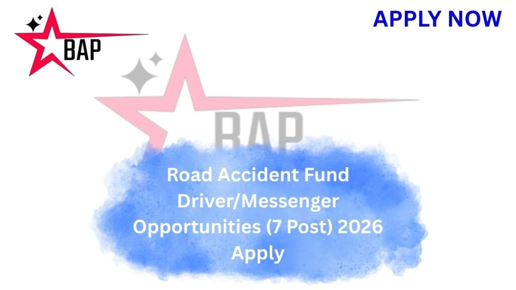Road Accident Fund Driver/Messenger Opportunities (7 Post) 2026 Apply