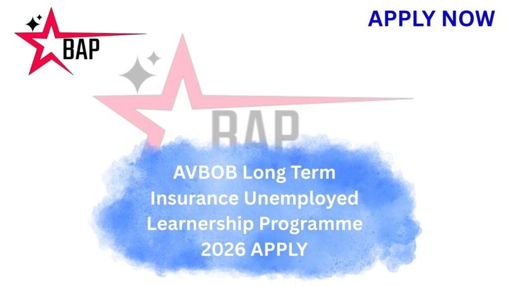 AVBOB Long Term Insurance Unemployed Learnership Programme 2026 APPLY