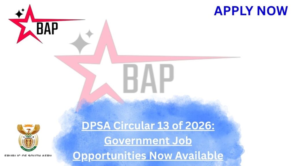 DPSA Circular 13 of 2026: Government Job Opportunities Now Available
