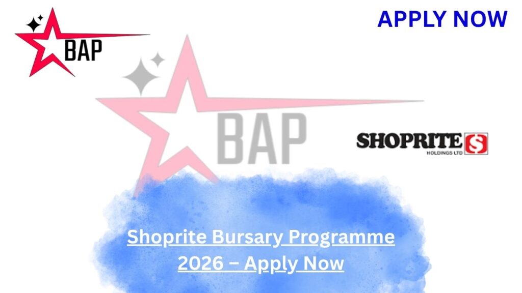 Shoprite Bursary Programme 2026 – Apply Now