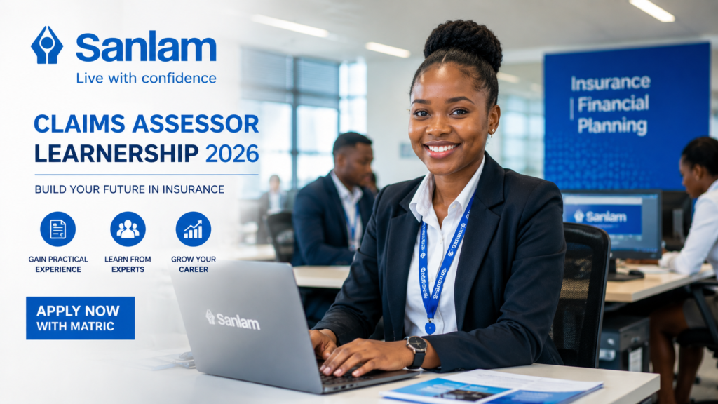 Sanlam Claims Assessor Learnership 2026 Now Open | Apply with Matric