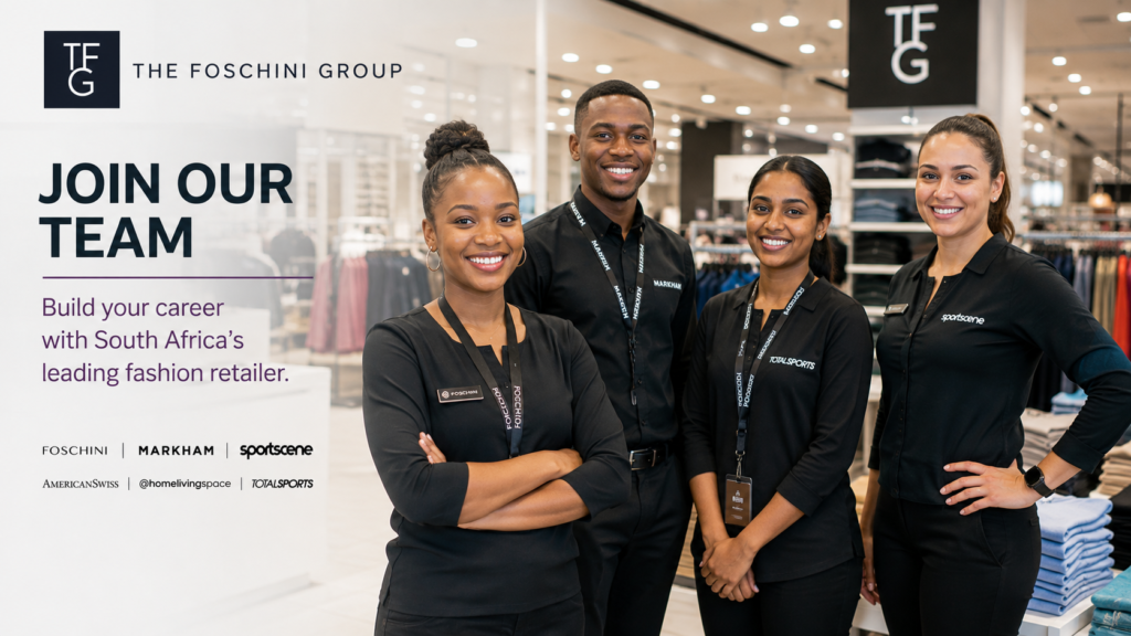 Foschini Group Vacancies 2026: Sales Associates, Store Managers, Visual Merchandisers and More